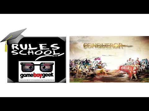 How to Play Conqueror: Final Conquest (Rules School) with the Game Boy Geek