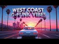 West Coast G Funk Vibes Sunset Rides Palm Streets Classic Cali Funk