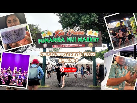Shopping at PUNANGA NUI MARKETS |  COOK ISLANDS VLOGS ~ Part 9