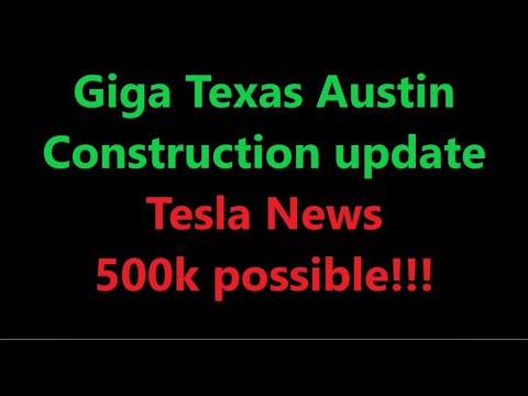 Tesla Gigafactory Austin 10/17/20 - Tesla Terafactory Austin Texas, Tesla News