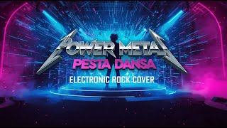 Download lagu Pesta Dansa – Power Metal | Electronic Rock Cover • Energetic Modern Reimagining! mp3