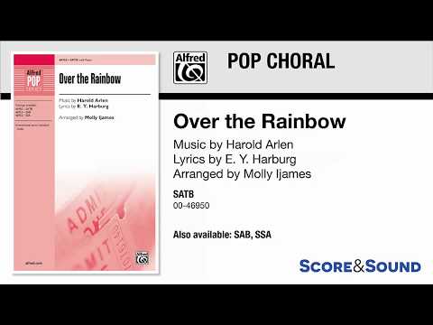 Over the Rainbow, arr. Molly Ijames – Score & Sound