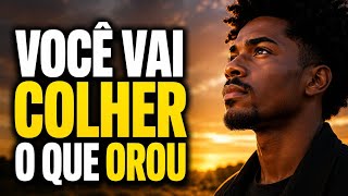 DEUS OUVIU SUAS ORAÇÕES E VOCÊ VAI COLHER TEMPOS DE ALEGRIA E VITÓRIA