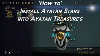 Warframe - How to Install Ayatan Stars into Ayatan Statues (2023)