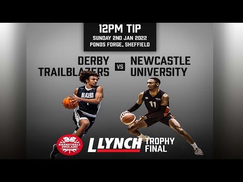 L Lynch Trophy Final: Derby Trailblazers vs Team Newcastle University - 02.01.22