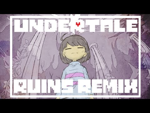 Undertale - Ruins (sasakure.UK Remix)