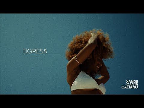 Xande Canta Caetano - Tigresa