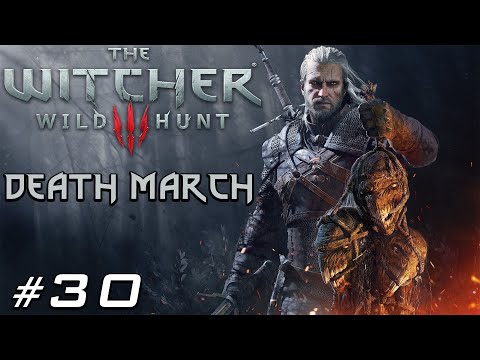 The Witcher 3 - Wild Hunt - Death March - All Quests - Part 30 - Novigrad/Now or Never