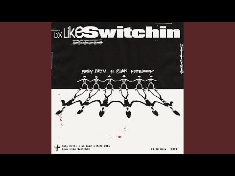 Look Like Switchin (feat. 4L Quan & 1504 Mutebaby)
