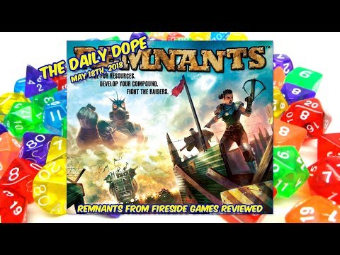 Reviewing 'Remnants' on The Daily Dope for May 18th, 2018