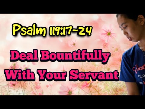 Psalm 119:17-24 (Deal Bountifully With Your Servant) | Scripture Song for Worship | Lyric Video