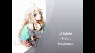 Lil Eddie - Heart Insurance w/download link