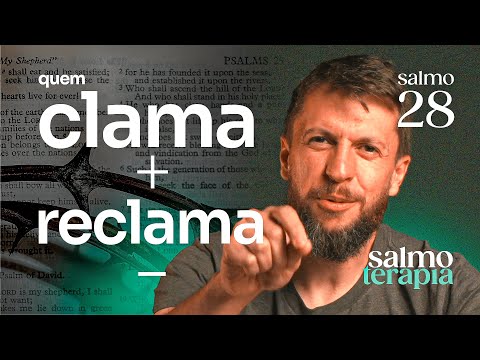 SALMO 28 - SILÊNCIO DE DEUS: Pare de reclamar e comece a clamar | SALMOTERAPIA#28 - Dr. Jonatas
