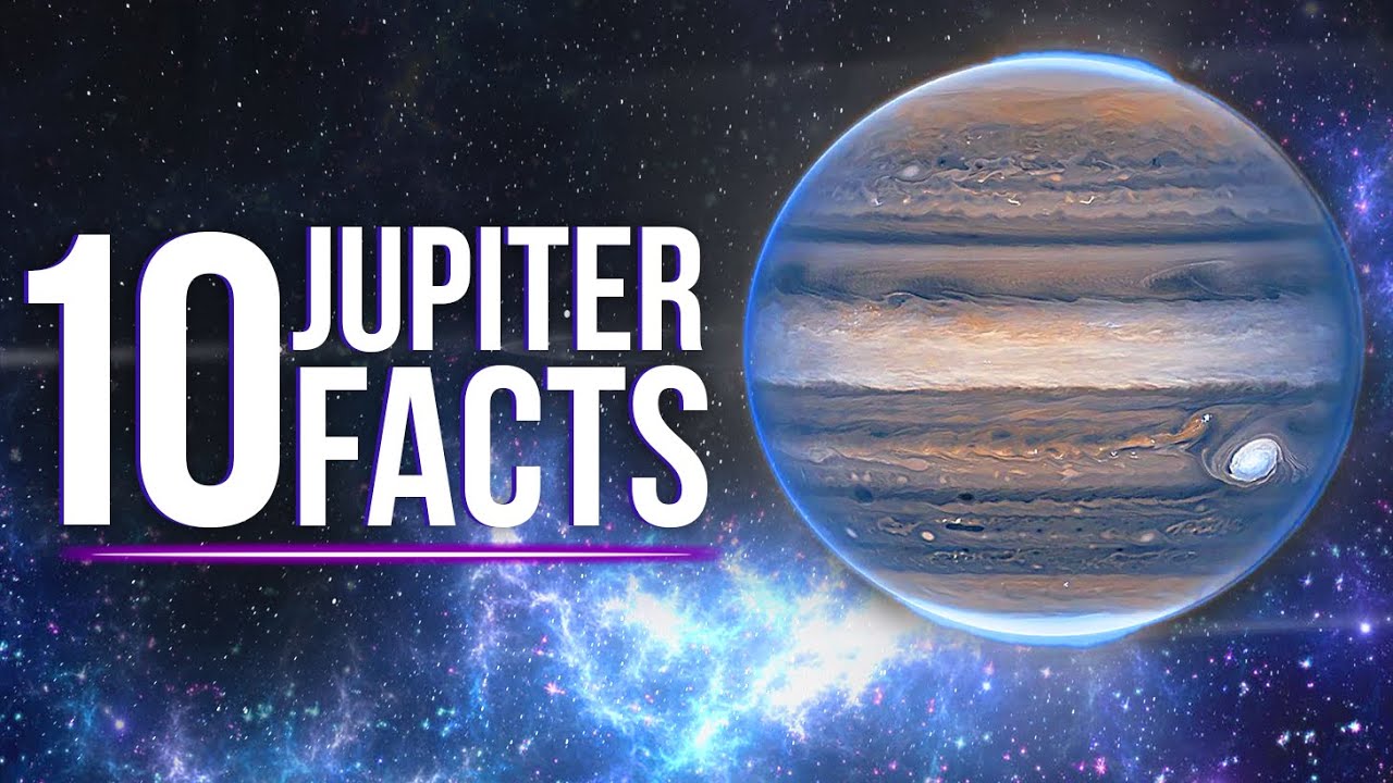 10 Mindblowing Facts About Jupiter