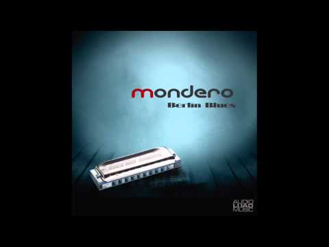 Mondero - Berlin Blues (Audioload Music)