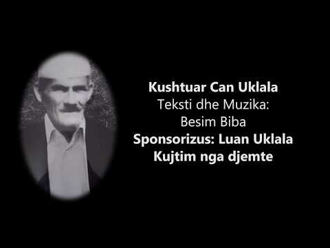 Besim Biba - Keng kushtuar Can Uklala