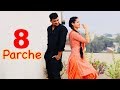 8 Parche | A to Z Tere Sare Yaar Jatt aa| Dance Video by  Kanishka Talent Hub ft. EARTH