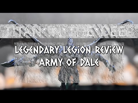| Army of Dale | Defense of the North | Legendary Legion Review - 002 | MESBG