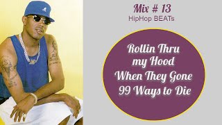 Rollin Thru my Hood | When They Gone | 99 Ways to Die | MASTER P [Mix # 13]