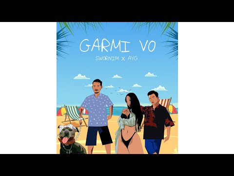 Swornim X AYG - Garmi vo (prod. Aasis)