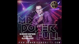 Mix Power Full 2017 - Dj Mario Andretti