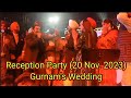 517 Reception party of Gurnam's wedding (some shorts)