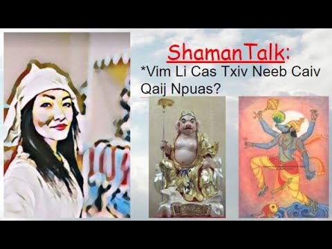 #73  ShamanTalk: Tswb Tshoj Puas Yog Hmoob Tus Huab Tais? \ Caiv Qaij Npuas \ Hmong Shaman