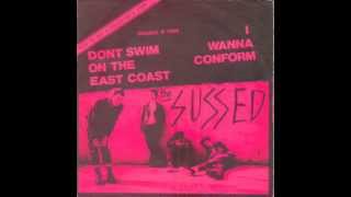 THE SUSSED - i wanna conform