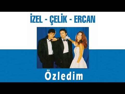 İzel & Çelik & Ercan -  Özledim (Official Audio Video)