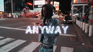 OMB Peezy - Anyway (FREESTYLE)