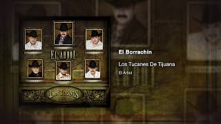 El Borrachín - Los Tucanes De Tijuana [Audio Oficial]
