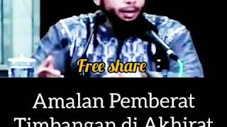 Download lagu UST. KHALID BASSALAMAH - AMALAN PEMBERAT TIMBANGAN DI AKHIRAT mp3 Download lagu UST. KHALID BASSALAMAH - AMALAN PEMBERAT TIMBANGAN DI AKHIRAT mp3