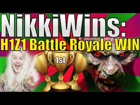 NikkiWins: H1Z1 Battle Royale WIN