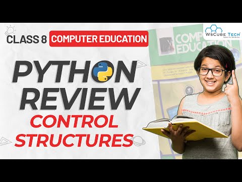 Class 8th Computer Education Python Review Control Structures In Python