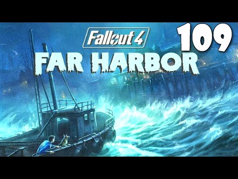 Fallout 4: Playthrough Part 109 - Far Harbor DLC[The Hold Out]
