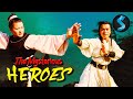 Mysterious Heroes Kung Fu Full Movie Old Enemies FEAR His Return