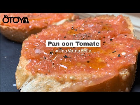 Pan con Tomate | byOtoya