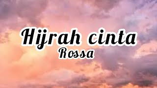 Download lagu Rossa – Hijrah cinta mp3