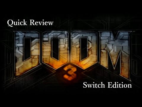 Quick Review Doom 3 For The Switch | ChilledMat
