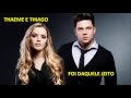 Thaeme e Thiago - Foi Daquele Jeito (Com Letra ...