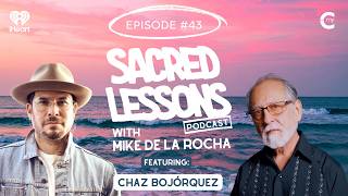 Sacred Lessons in Graffiti with Chaz Bojórquez | Sacred Lessons with Mike de la Rocha