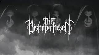 The Bishop of Hexen "Of Shuttering Harps &amp; Shadow Hounds", single