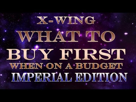 X-Wing - What to buy first when on a Budget: Imperial Edition