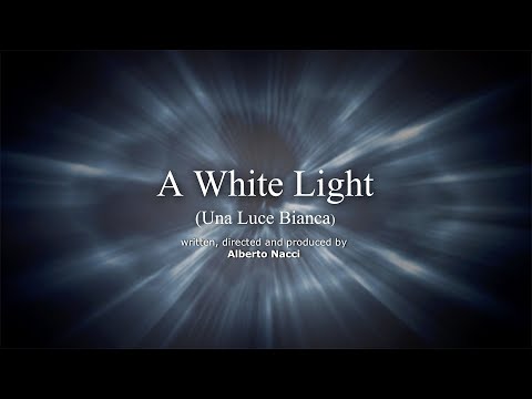 UNA LUCE BIANCA (A White Light) by Alberto Nacci
