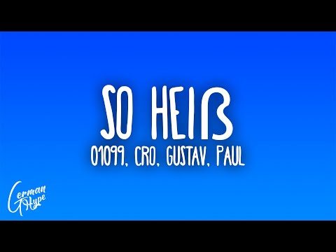 01099, CRO, Gustav & Paul - so heiß