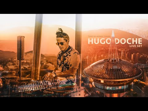 Hugo Doche - Live Dj Set @ @Topo Do Mundo Tower (100% Authorial Mix)