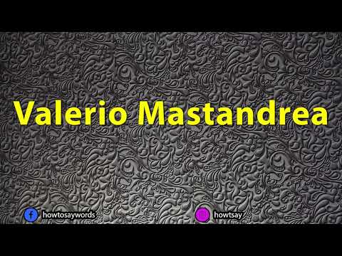 How To Pronounce Valerio Mastandrea