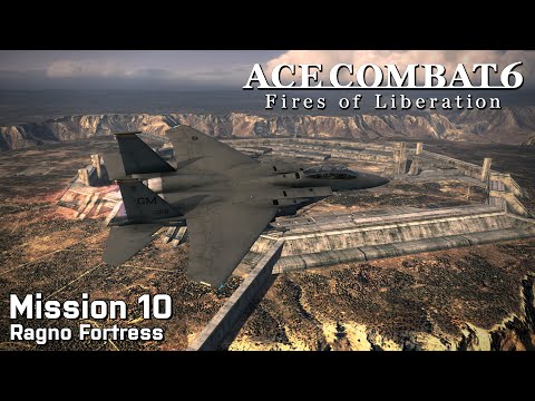 Ace Combat 6: Mission 10 - Ragno Fortress (Ace Difficulty)