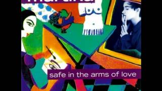 Martika - Safe In The Arms Of Love