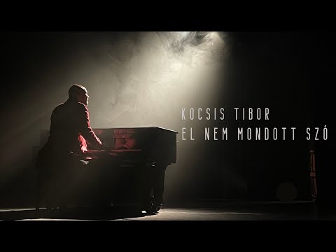 Kocsis Tibor - El nem mondott szó